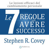 Le 7 Regole per Avere Successo