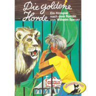 Wilhelm Speyer, Die goldene Horde