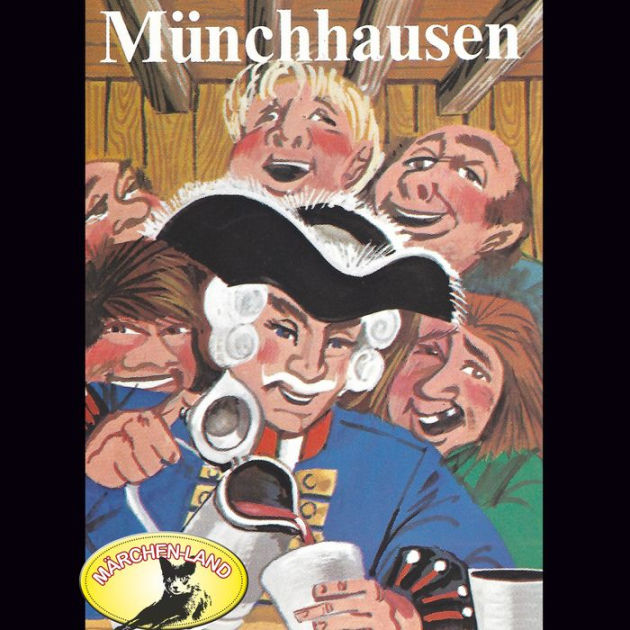 Münchhausen, Der Lügenbaron by Hieronymus Carl Friedrich Freiherr von ...