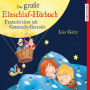 Das große Einschlaf-Hörbuch. Fantasiereisen mit Gutenacht-Garantie (Abridged)
