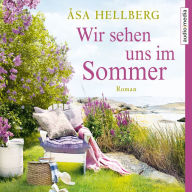 Wir sehen uns im Sommer (Abridged)