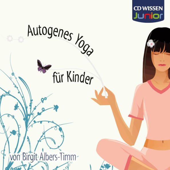 Autogenes Yoga für Kinder