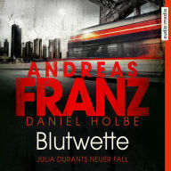 Blutwette: Julia Durants neuer Fall (Abridged)