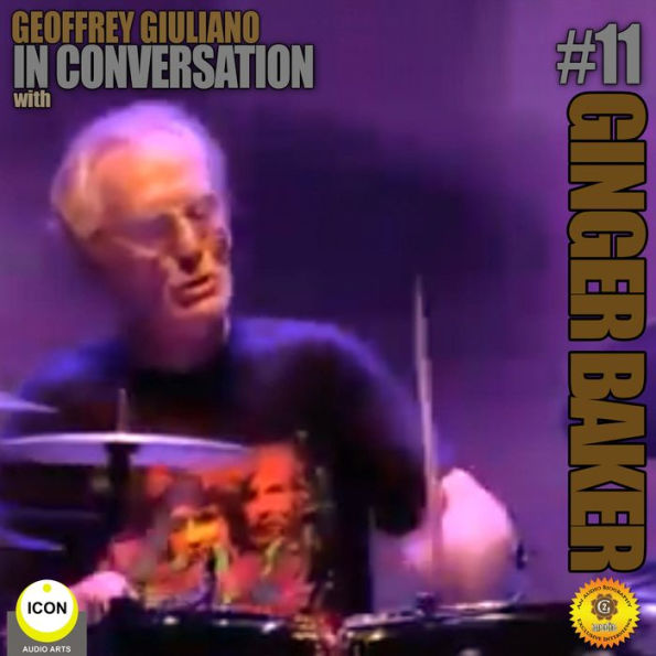 Ginger Baker of Cream: In Conversation 11