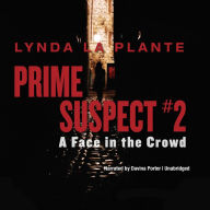 Prime Suspect #2: A Face in the Crowd