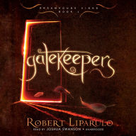 Gatekeepers: The Dreamhouse Kings Series, Book 3