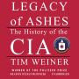 Legacy of Ashes: The History of the CIA