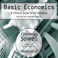 Basic Economics: A Citizen's Guide to the Economy