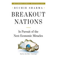 Breakout Nations: In Pursuit of the Next Economic Miracles