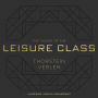 The Theory of the Leisure Class