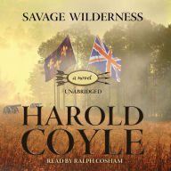Savage Wilderness: A Novel