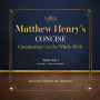 Matthew Henry's Concise Commentary on the Whole Bible, Vol. 1