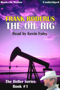 The Oil Rig