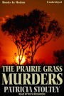 The Prairie Grass Murders