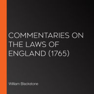 Commentaries on the Laws of England (1765)