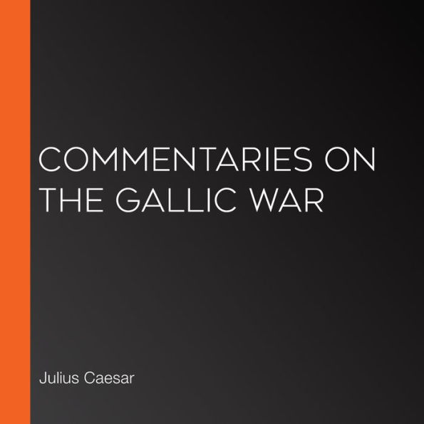 Commentaries on the Gallic War