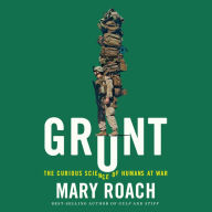 Grunt: The Curious Science of Humans at War