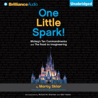 One Little Spark!: Mickey's Ten Commandments and The Road to Imagineering