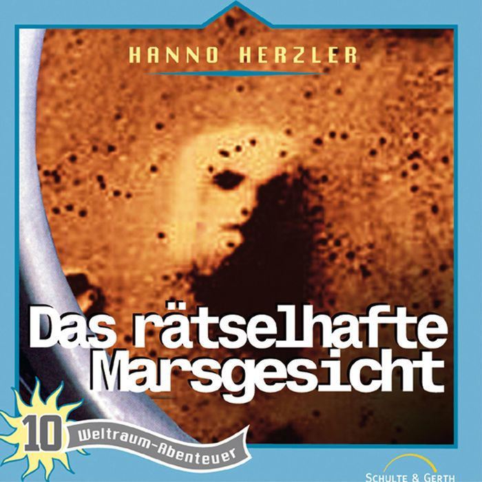 10: Das rätselhafte Marsgesicht: Weltraum-Abenteuer (Abridged)