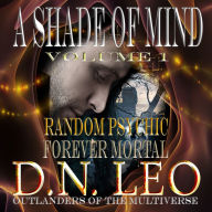 A Shade of Mind: Volume 1