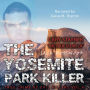 Cary Stayner: The True Story of The Yosemite Park Killer (Abridged)
