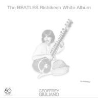 The Beatles Rishikesh White Album