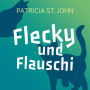 Flecky und Flauschi