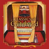 Classics of Childhood, Vol. 2: Classic Stories and Tales Read by Celebrities