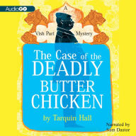 The Case of the Deadly Butter Chicken