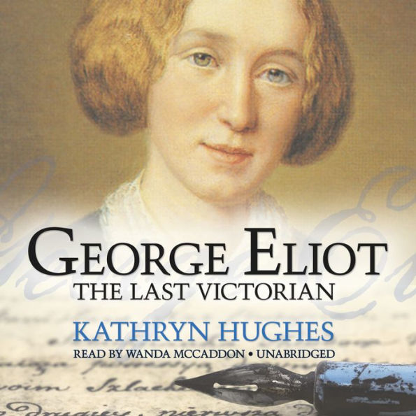 George Eliot: The Last Victorian