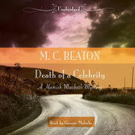 Death of a Celebrity: A Hamish Macbeth Mystery