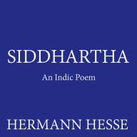 Siddhartha: An Indic Poem