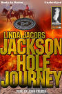 Jackson Hole Journey