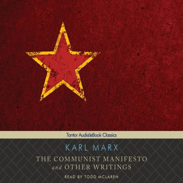 The Communist Manifesto and Other Writings