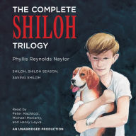 The Complete Shiloh Trilogy: Shiloh / Shiloh Season / Saving Shiloh