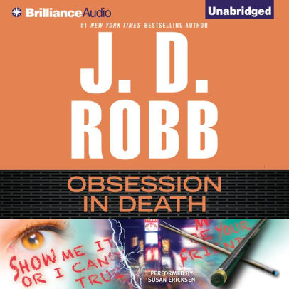 Title: Obsession in Death (In Death Series #40), Author: J. D. Robb, Susan Ericksen
