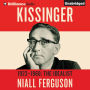 Kissinger: Volume I: 1923-1968: The Idealist