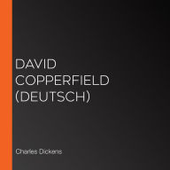 David Copperfield (deutsch)