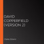 David Copperfield (version 2)