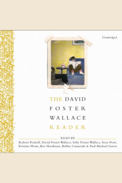 The David Foster Wallace Reader