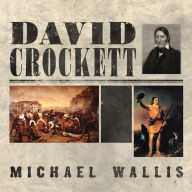 David Crockett: The Lion of the West