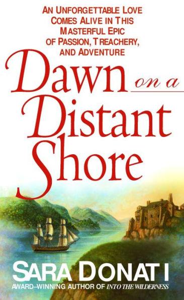 Dawn On A Distant Shore: A Novel