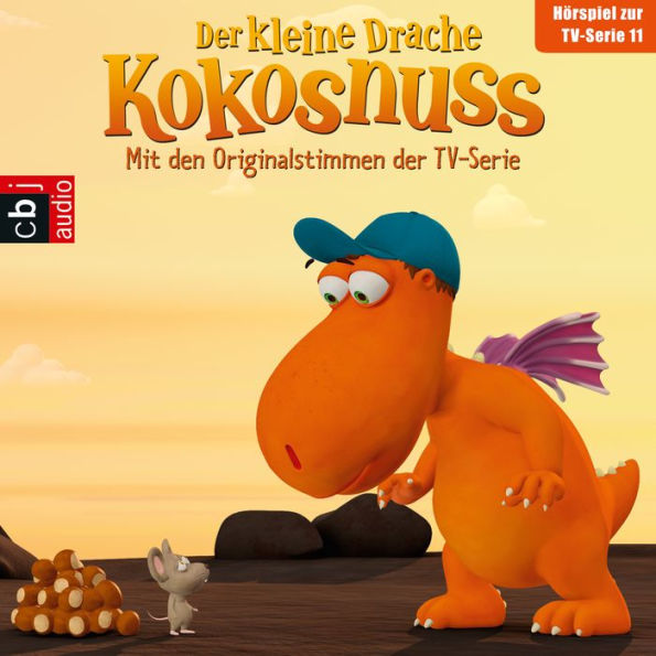 Der Kleine Drache Kokosnuss - Hörspiel zur TV-Serie 11: Die Mutprobe. Die geheime Zutat. Das Höhlenmonster. Spannend ohne Ende. (Abridged)