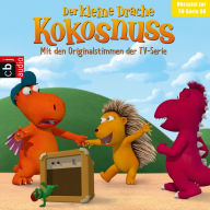 Der Kleine Drache Kokosnuss - Hörspiel zur TV-Serie 08: Sturmfreie Bude. Prinz Kokosnuss. Das Versprechen. Traumberuf. (Abridged)