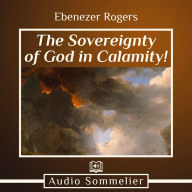 The Sovereignty of God in Calamity!