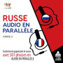 Russe audio en parallle: Facilement apprendre lerusseavec 501 phrases en audio en parallle - Partie 2