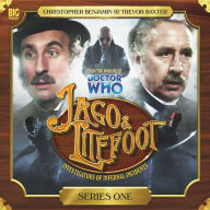 Jago & Litefoot: Series #1: Investigators of Infernal Incidents