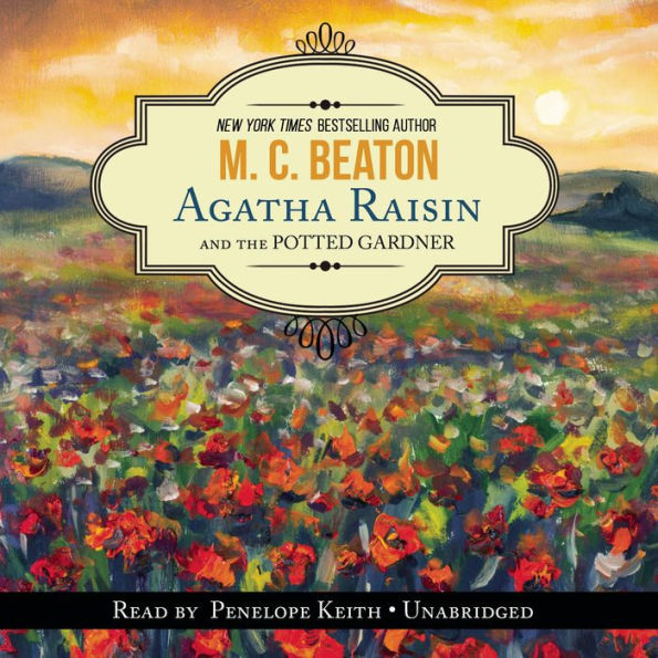 Agatha Raisin and the Potted Gardener (Agatha Raisin Series #3)