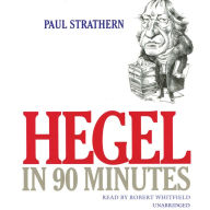 Hegel in 90 Minutes