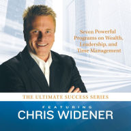 The Ultimate Success Series: Seven Powerful Programs on Wealth, Leadership, and Time Management